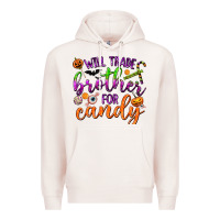 Pale Pink Will Trade Brother for Candy Premium Hoodie - texasbilliewilder