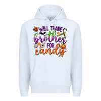 White Will Trade Brother for Candy Premium Hoodie - texasbilliewilder