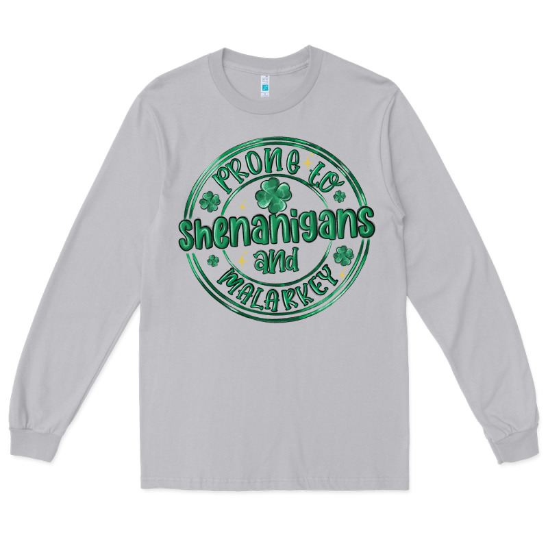 Prone To Shenanigans And Malarkey Long Sleeve Tee by MaliasSmallBusiness | Teevron