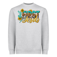 But First Jesus Heavyweight Sweatshirt | Teevron