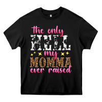 Black the only hell my momma ever raised Heavy Core Tee - texasbilliewilder