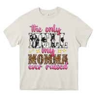 Cream the only hell my momma ever raised Heavy Core Tee - texasbilliewilder