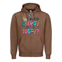Chestnut i match energy so how we gon' act today Zipper Hoodie - MaliasSmallBusiness