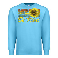 Ocean Blue In A World Where You Can Be Anything Be Kind Premium Sweatshirt - Bettercallsaul