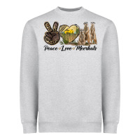 Peace Love Meerkats Heavyweight Sweatshirt | Teevron