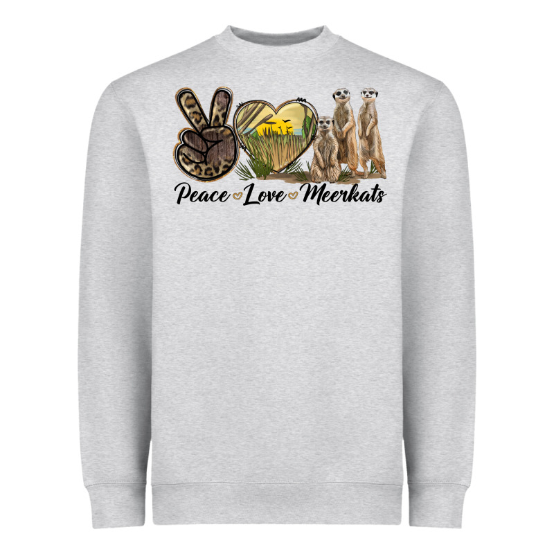 Peace Love Meerkats Heavyweight Sweatshirt by LillyAllenDesigns | Teevron