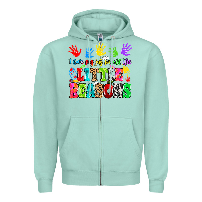 I Love My Job For All The Little Reasons Zipper Hoodie by MaliasSmallBusiness | Teevron