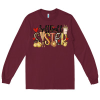 Burgundy softball sister Long Sleeve Tee - MaliasSmallBusiness