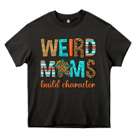 Asphalt weird moms build character Heavy Core Tee - texasbilliewilder
