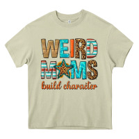 Mossy weird moms build character Heavy Core Tee - texasbilliewilder