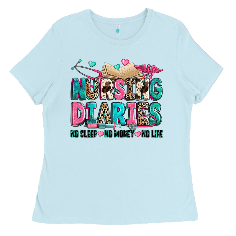 Nursing Diaries No Sleep No Money No Life Ladies Tee by Zillion Design Studio | Teevron