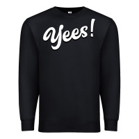 Black YEES! Premium Sweatshirt - Bettercallsaul