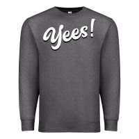Charcoal Heather YEES! Premium Sweatshirt - Bettercallsaul