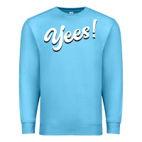 Ocean Blue YEES! Premium Sweatshirt - Bettercallsaul