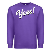 Purple YEES! Premium Sweatshirt - Bettercallsaul