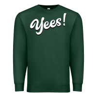 Sports Green YEES! Premium Sweatshirt - Bettercallsaul