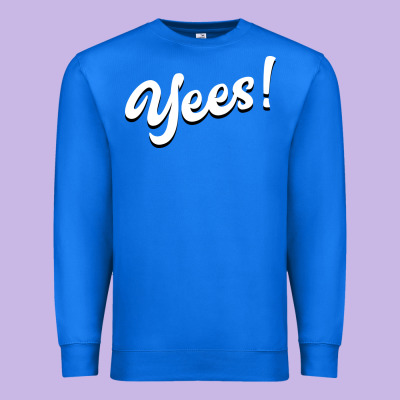 Yees! Premium Sweatshirt Designed By Bettercallsaul