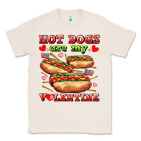 Natural hot dogs are my valentine Classic Tee - AdoDesignShop