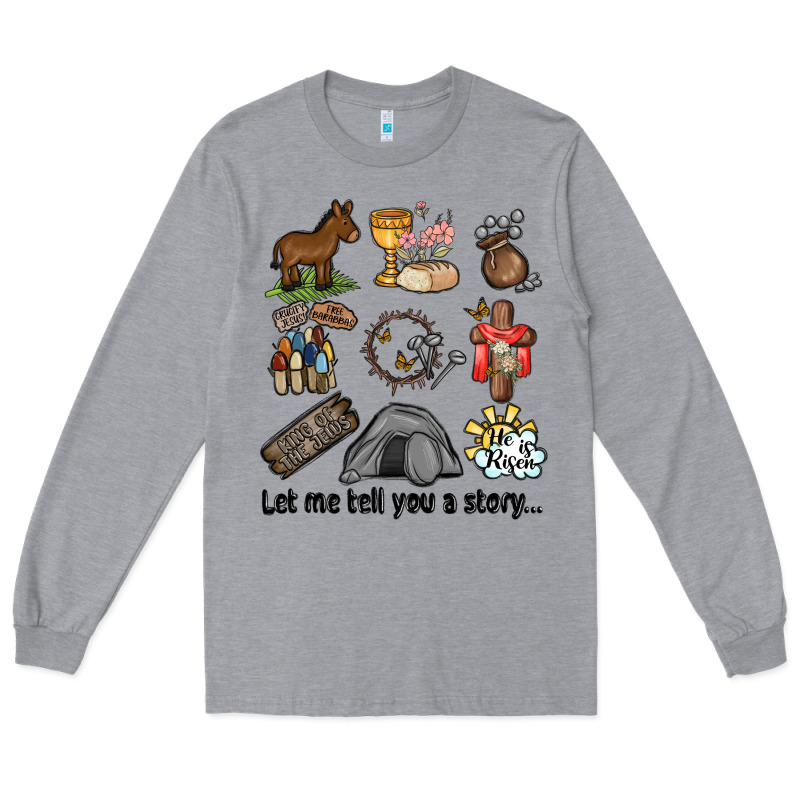 Let Me Tell You A Story Long Sleeve Tee by MaliasSmallBusiness | Teevron