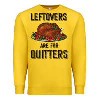 Lemon Leftovers Are For Quitters Premium Sweatshirt - Bettercallsaul