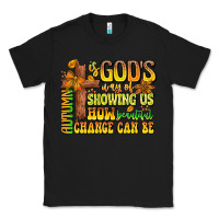 Black Autumn Is God's way Of Showing Us How Beautiful Ch Classic Tee - CowhideDigitalArt