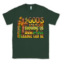 Sports Green Autumn Is God's way Of Showing Us How Beautiful Ch Classic Tee - CowhideDigitalArt