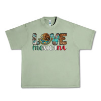 Oil Green love mexicana revise Urban Heavy Tee - AdoDesignShop