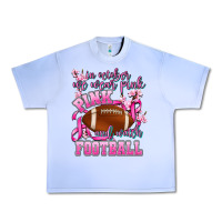 Grape Ice in october we wear pink and watch football Urban Heavy Tee - AdoDesignShop