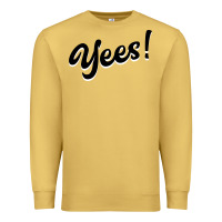 Antique Gold YEES! Premium Sweatshirt - Bettercallsaul