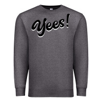 Charcoal Heather YEES! Premium Sweatshirt - Bettercallsaul