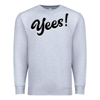 Heather Grey YEES! Premium Sweatshirt - Bettercallsaul