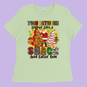 Torn Between Looki Like A Snack And Eatin One Ladies Tee Designed By Zillion Design Studio