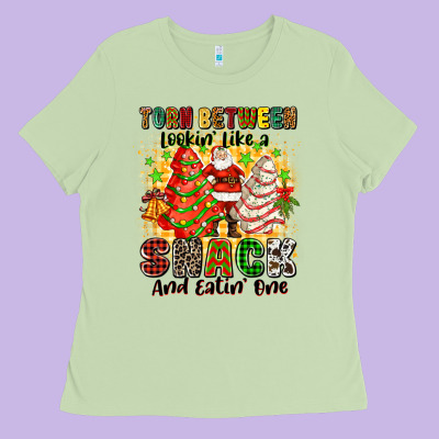 Torn Between Looki Like A Snack And Eatin One Ladies Tee Designed By Zillion Design Studio