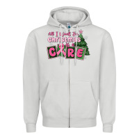Dove Grey all i want for is a care Zipper Hoodie - MaliasSmallBusiness