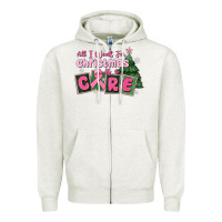 Oatmeal Heather all i want for is a care Zipper Hoodie - MaliasSmallBusiness
