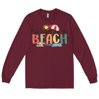 Burgundy life is better at the beach Long Sleeve Tee - MaliasSmallBusiness