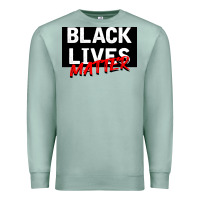 Seafoam Black Lives Matter Premium Sweatshirt - Bettercallsaul