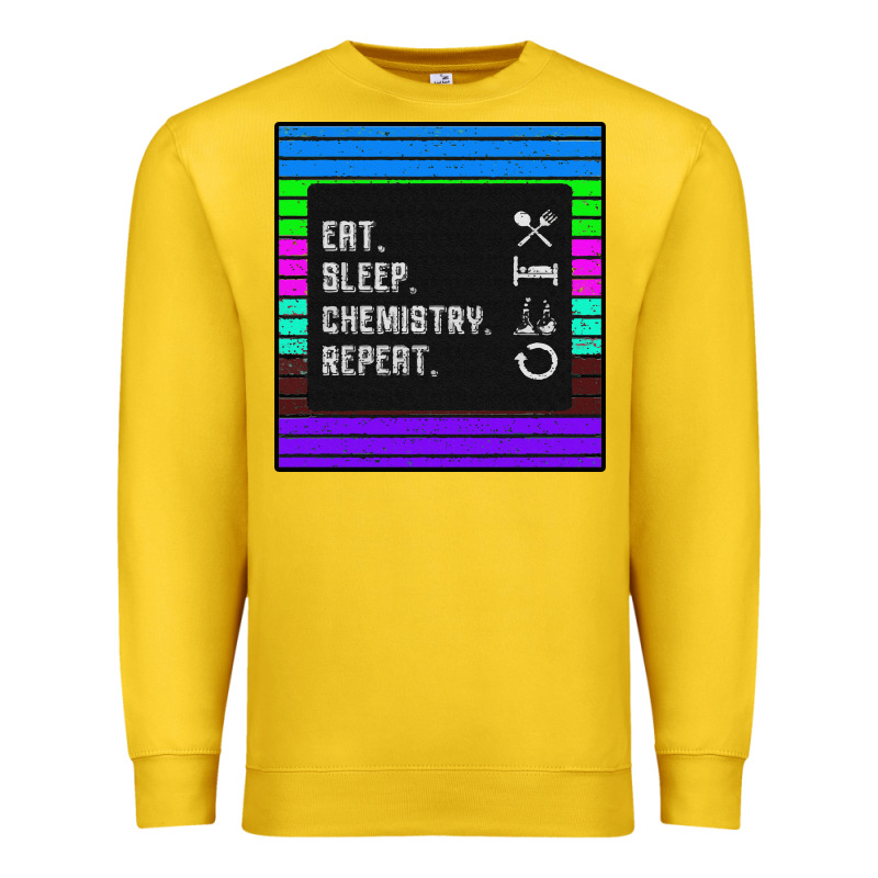 Eat Sleep Chemıstray Repeat Premium Sweatshirt by Bettercallsaul | Teevron