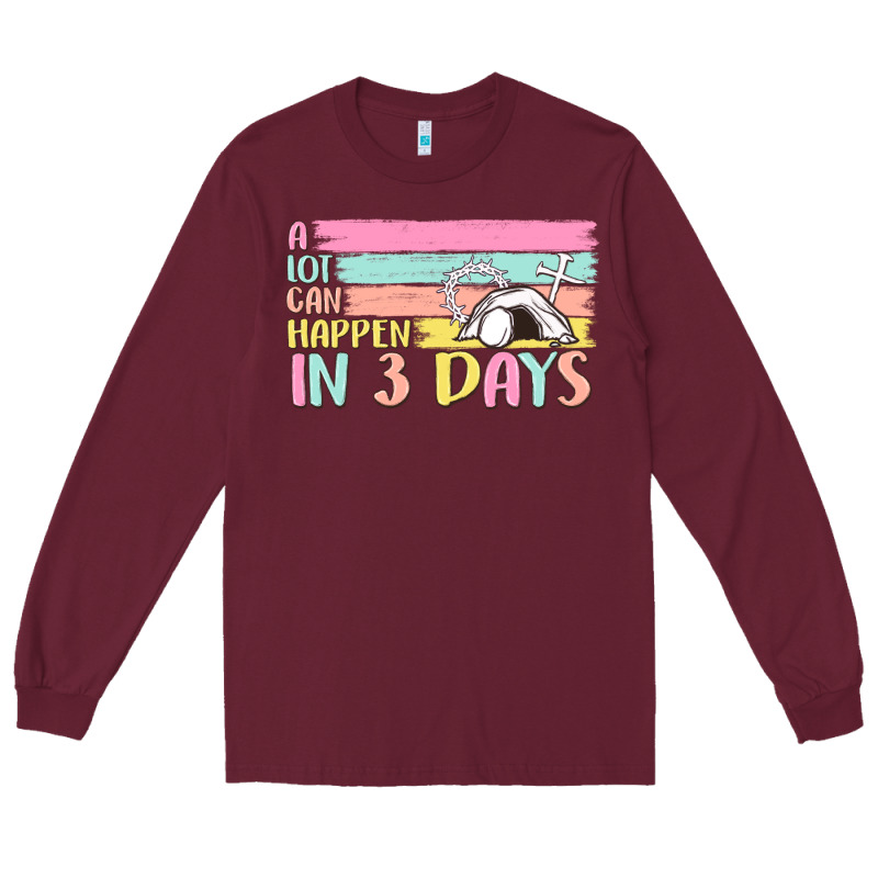 A Lot Can Happen In 3 Days Long Sleeve Tee by MaliasSmallBusiness | Teevron