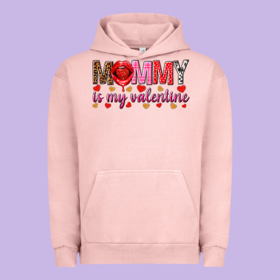 Mommy Is My Valentine Mother's Day Urban Hoodie Designed By Howdyjamesfarm