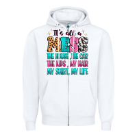 It's All A Mess The House The Car Zipper Hoodie | Teevron
