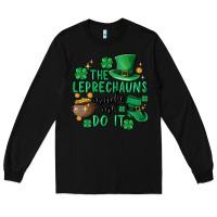 Black the leprechauns made me do it Long Sleeve Tee - MaliasSmallBusiness
