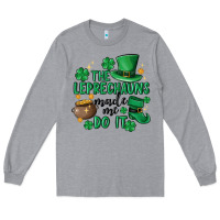 Heather Grey the leprechauns made me do it Long Sleeve Tee - MaliasSmallBusiness