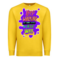 Lemon Keep walking if you are in the right way Premium Sweatshirt - Bettercallsaul