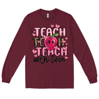 Burgundy teach teach teach with love Long Sleeve Tee - MaliasSmallBusiness