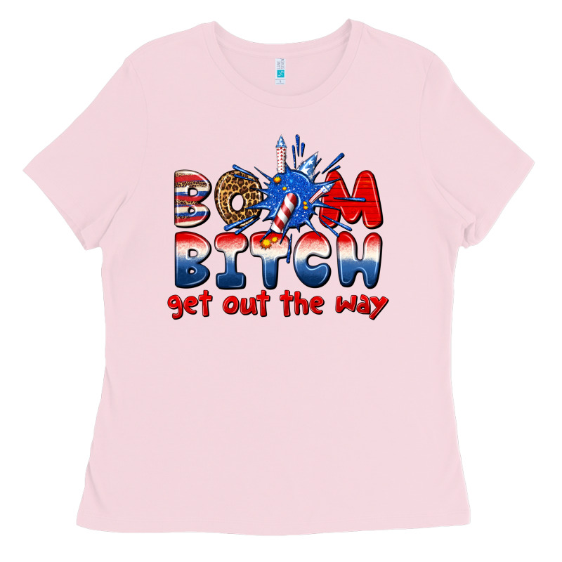Boom Bitch Get Out The Way Ladies Tee by texasbilliewilder | Teevron