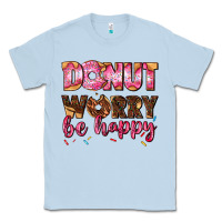 Dusty Blue donut worry be happy Classic Tee - AdoDesignShop