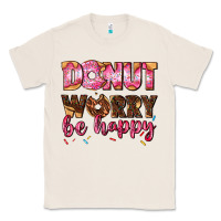 Natural donut worry be happy Classic Tee - AdoDesignShop