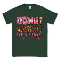 Sports Green donut worry be happy Classic Tee - AdoDesignShop