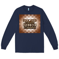 Navy educated motivated elevated melanated Long Sleeve Tee - MaliasSmallBusiness